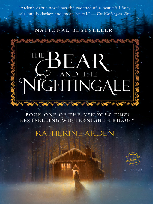 Title details for The Bear and the Nightingale by Katherine Arden - Wait list